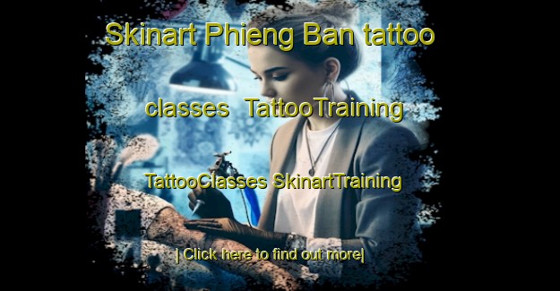 Skinart Phieng Ban tattoo classes | #TattooTraining #TattooClasses #SkinartTraining-Vietnam