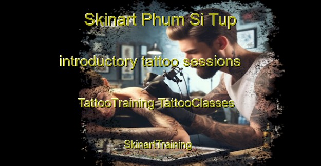 Skinart Phum Si Tup introductory tattoo sessions | #TattooTraining #TattooClasses #SkinartTraining-Vietnam