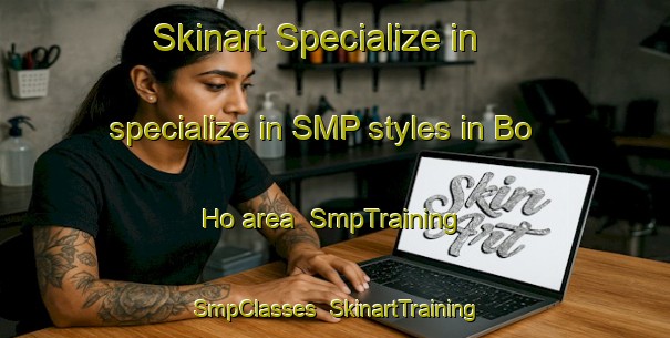 Skinart Specialize in specialize in SMP styles in Bo Ho area | SmpTraining | SmpClasses | SkinartTraining-Vietnam