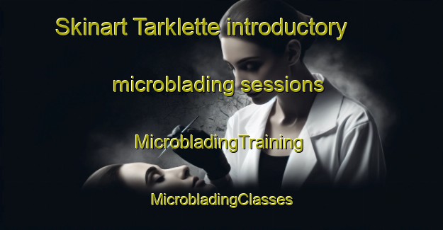 Skinart Tarklette introductory microblading sessions | #MicrobladingTraining #MicrobladingClasses #SkinartTraining-Vietnam