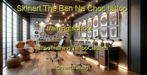 Skinart The Ban Na Choc tattoo training school | #TattooTraining #TattooClasses #SkinartTraining-Vietnam