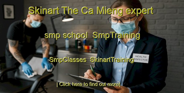 Skinart The Ca Mieng expert smp school | SmpTraining | SmpClasses | SkinartTraining-Vietnam
