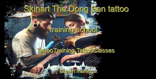 Skinart The Dong Sen tattoo training school | #TattooTraining #TattooClasses #SkinartTraining-Vietnam