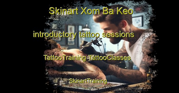 Skinart Xom Ba Keo introductory tattoo sessions | #TattooTraining #TattooClasses #SkinartTraining-Vietnam