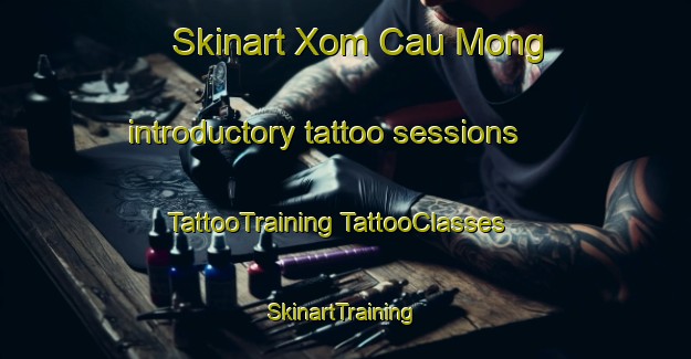 Skinart Xom Cau Mong introductory tattoo sessions | #TattooTraining #TattooClasses #SkinartTraining-Vietnam