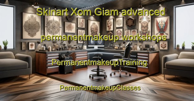 Skinart Xom Giam advanced permanentmakeup workshops | PermanentmakeupTraining | PermanentmakeupClasses | SkinartTraining-Vietnam